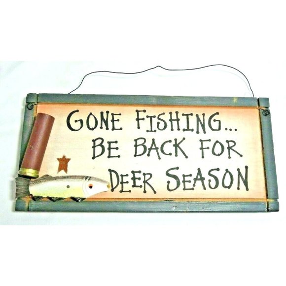 Gone Fishing Be Back for Deer Season Rustic Wood Sign Lodge Home Fish Shot Shell - Picture 1 of 2
